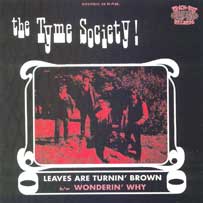 THE TYME SOCIETY Leaves Are Turnin’Brown