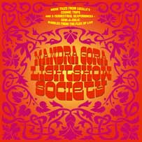 MANDRA GORA LIGHTSHOW SOCIETY More Tales From Lucille s...