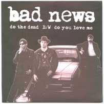 BAD NEWS Do The Dead