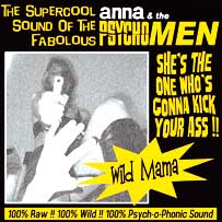 ANNA & The PSYCHOMEN Wild Mama