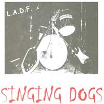 SINGING DOGS L.A.D.Fx
