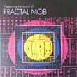 Fractal Mob